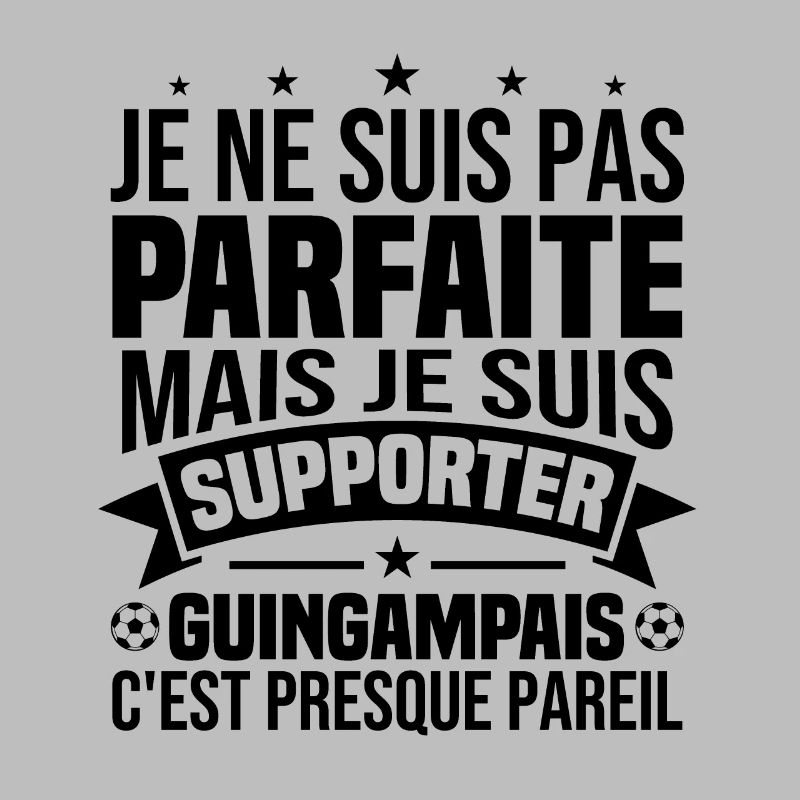 Nicht perfekt, aber ich bin ein Guingamp-Fan
