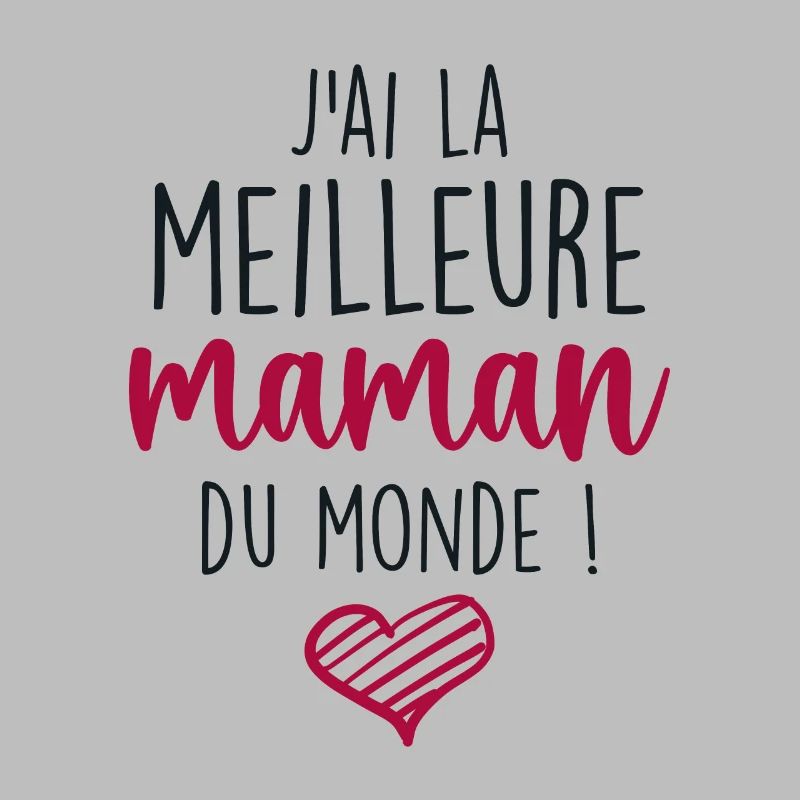 Die beste Mutter - Ich habe die beste Mutter der Welt