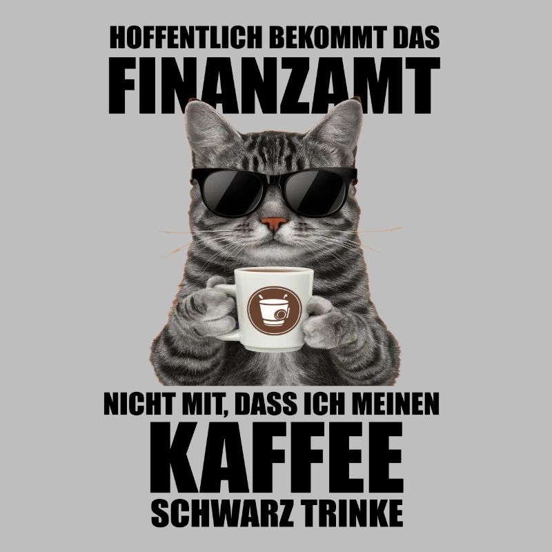 Finanzamt Lustig Kaffeetrinker Spruch Geschenk