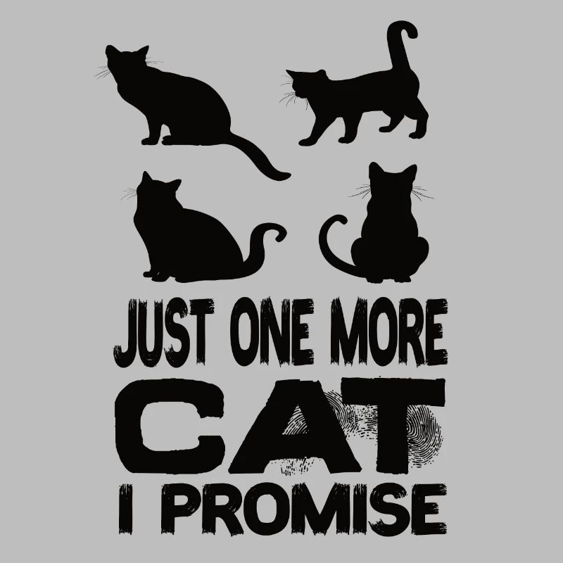 Juste un chat de plus que je promets aux chats de compagnie