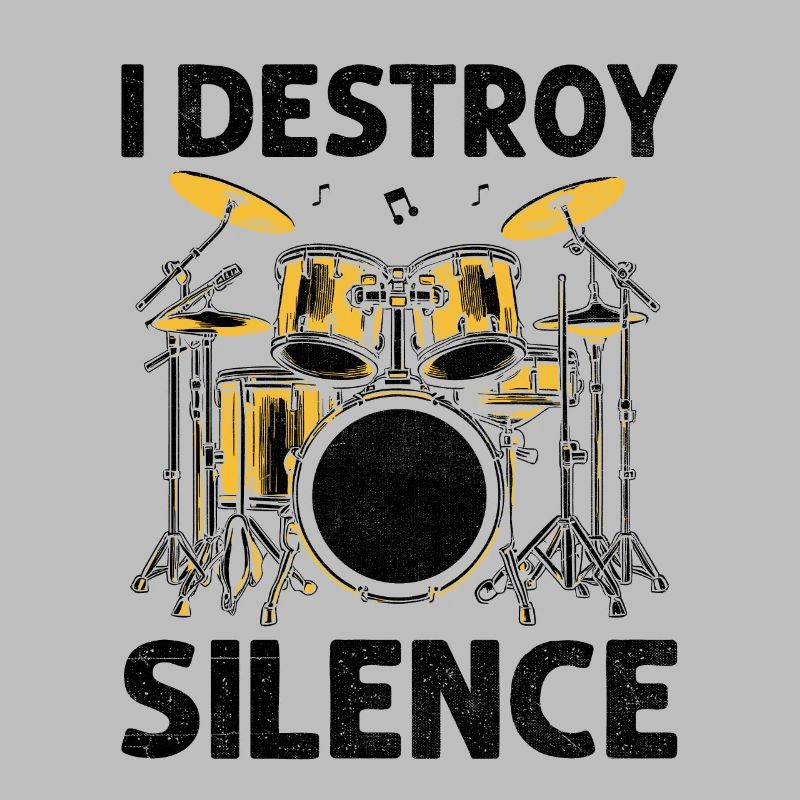 I Destroy Silence Drummer Drumming Drum Drummers