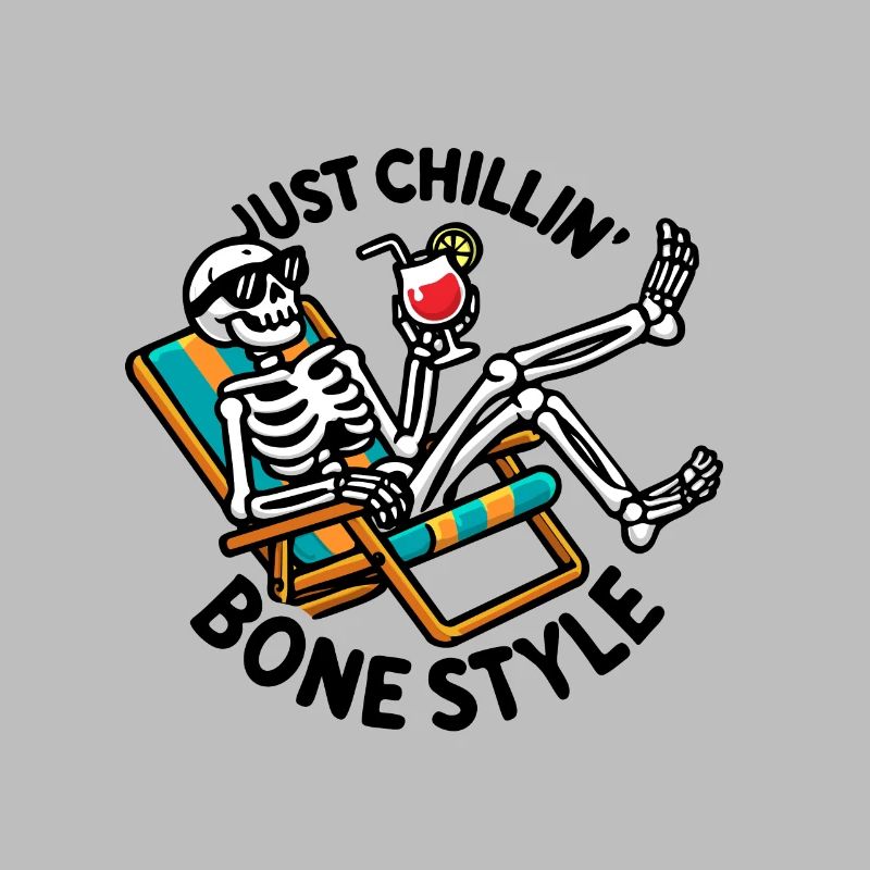Just Chillin' Bone Style Cool Skeleton Creepy Dead