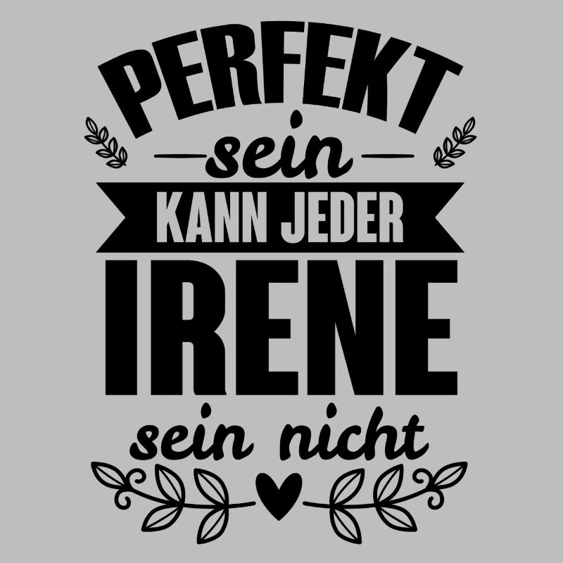 Irene Perfekt Sein Kann Jeder Irene Sein Nicht