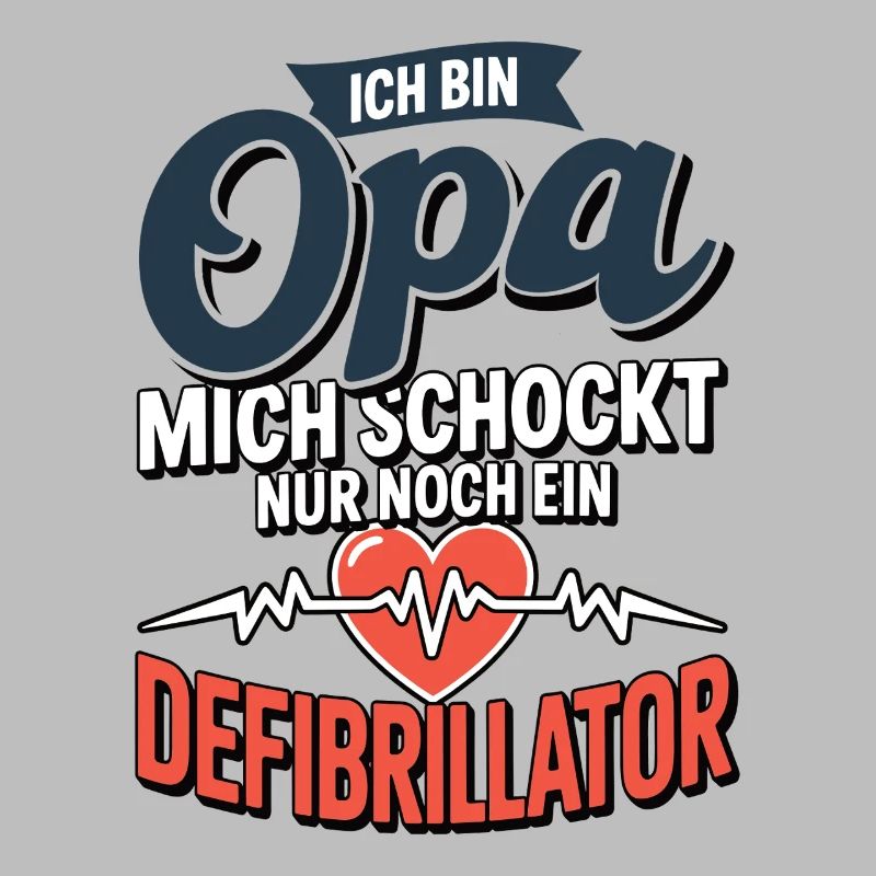 Ich bin Opa mich schockt nur noch ein Defi