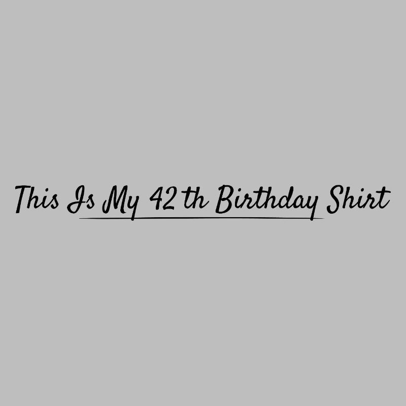 42e Anniversaire 42 ans Anniversaire