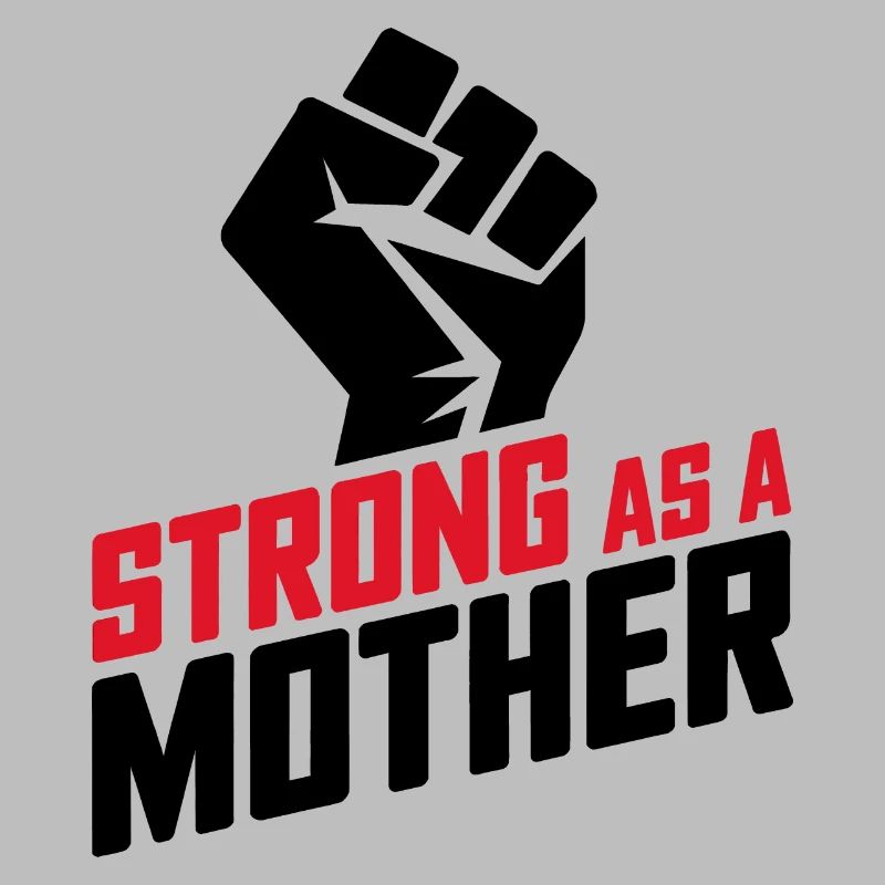 Stark wie eine Mutter