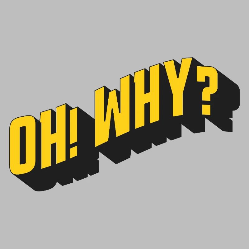 OH! POURQUOI? – Conception de texte rétro