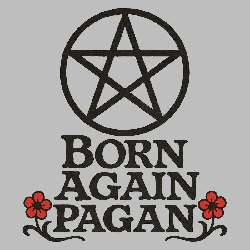 Born Again Pagan