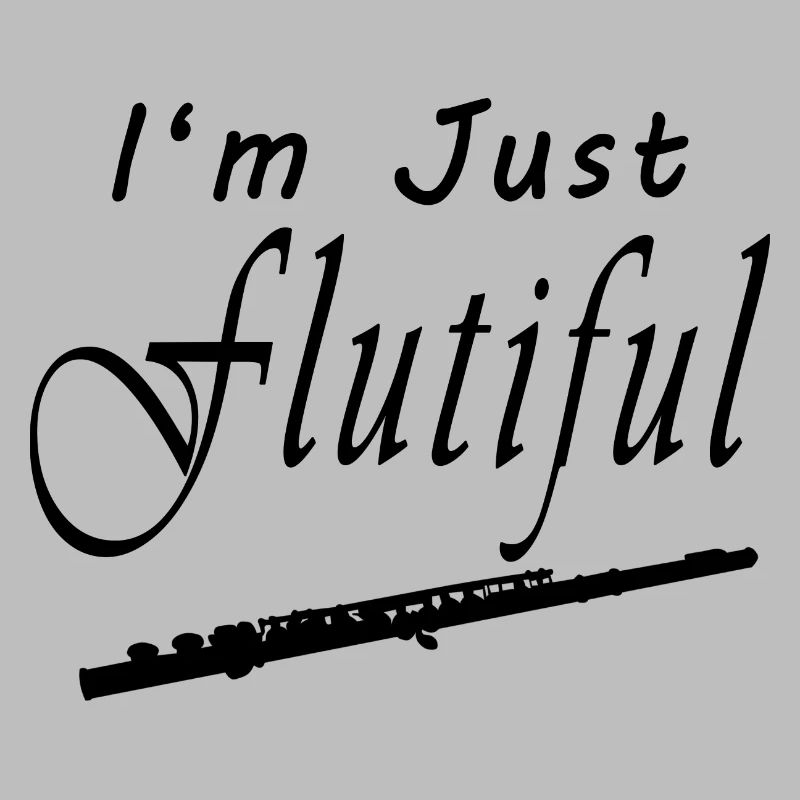 I'm Just Flutiful