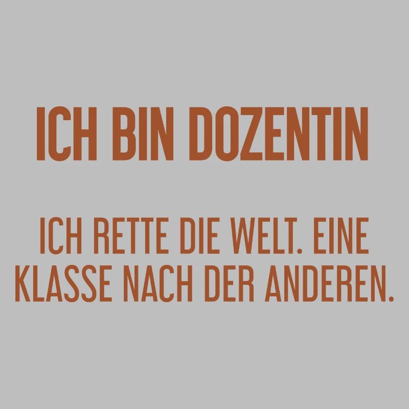 Ich bin Dozentin - ich rette die Welt