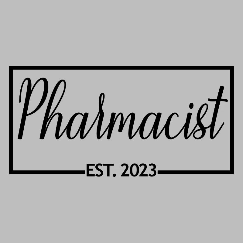Pharmacist Est. 2023 Graduated Pharmacist Student