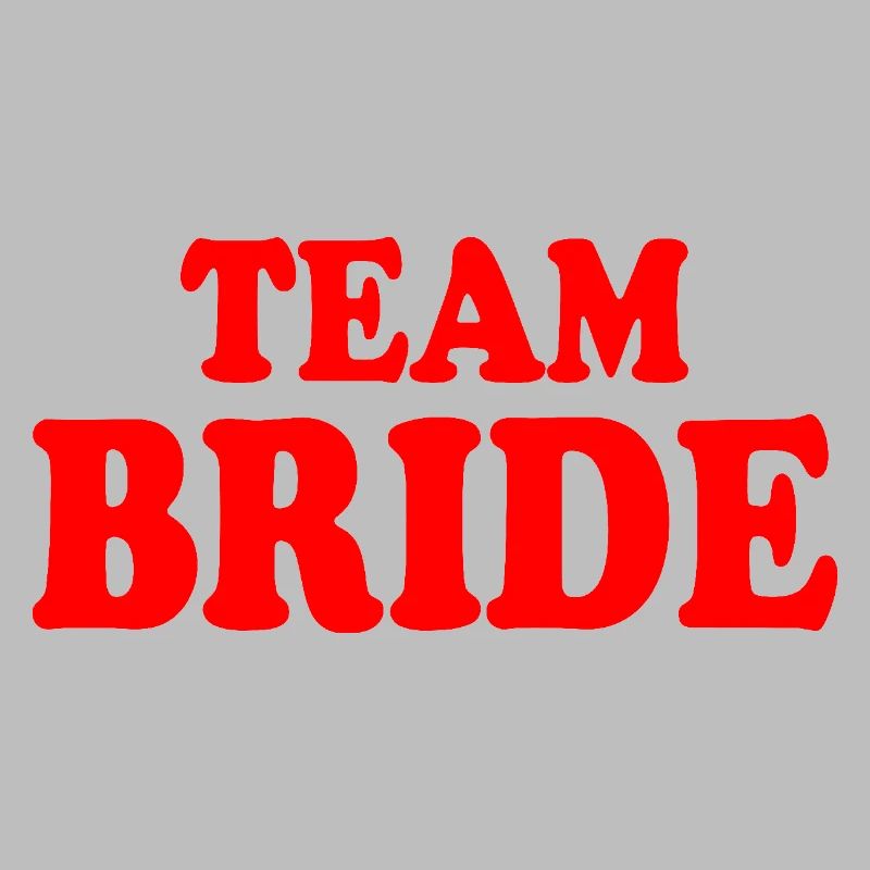 Team bride