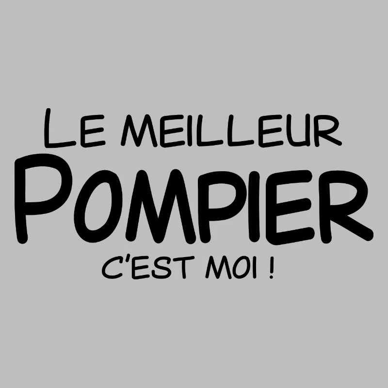 Le meilleur Pompier c'est moi