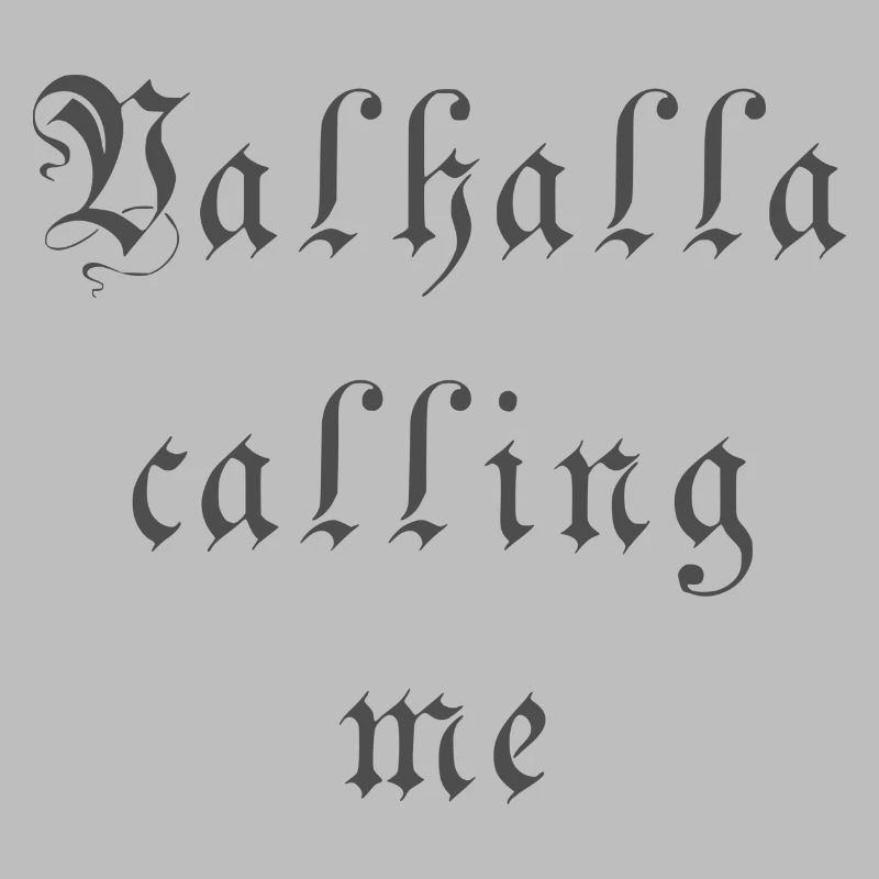 Walhalla ruft mich