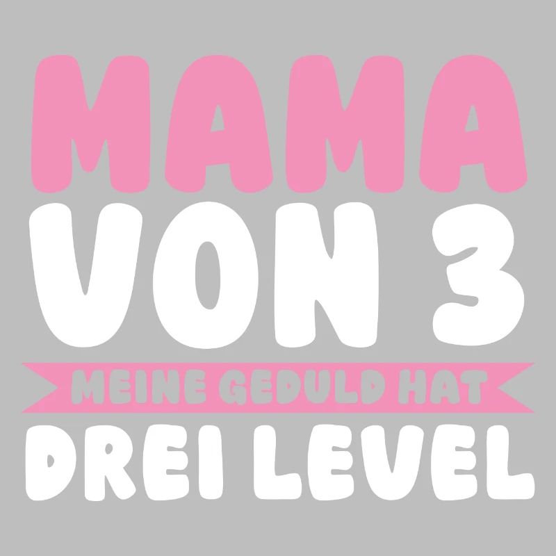 Mama Von 3 Kindern