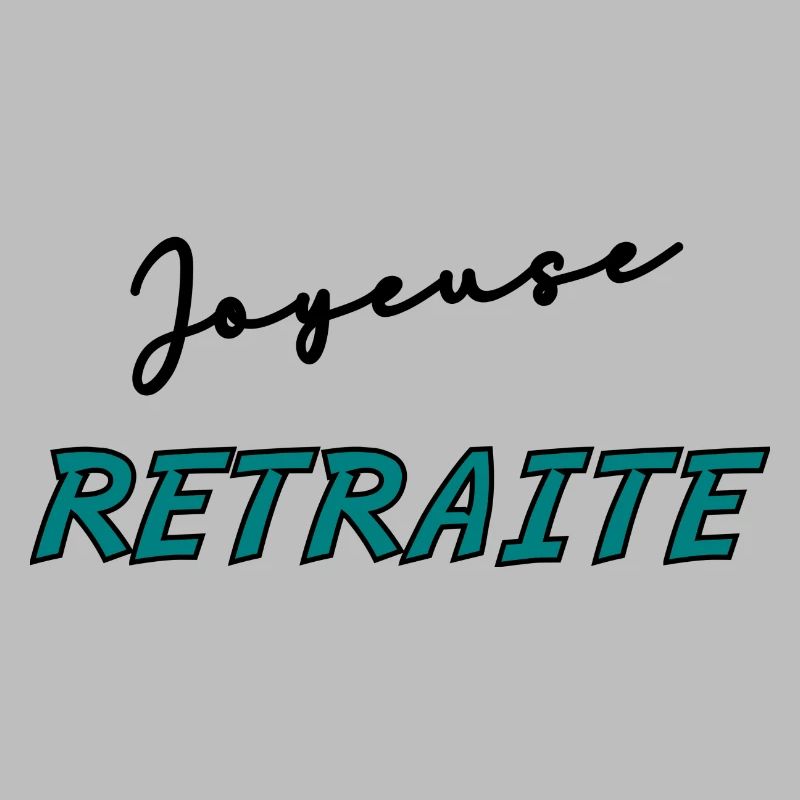 RETRAITE. BONNE RETRAITE. JOYEUSE RETRAITE