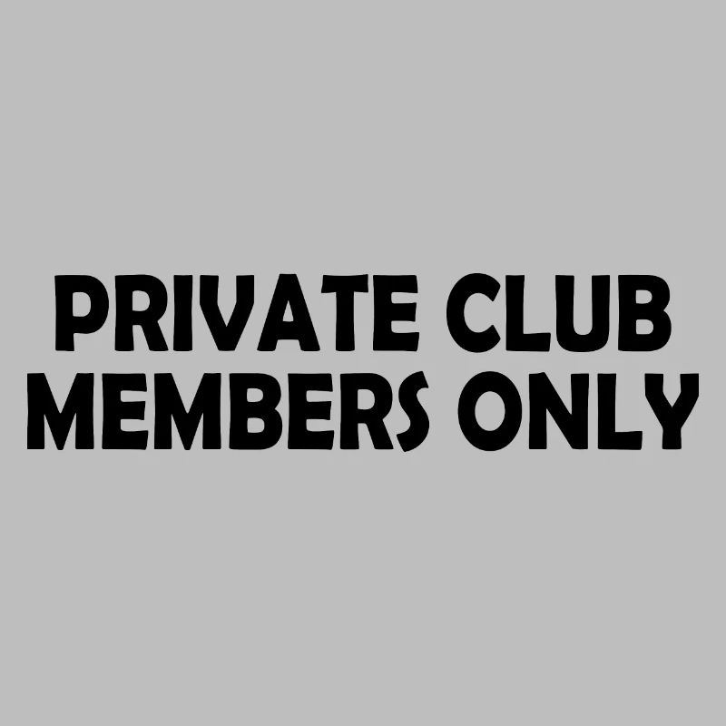 private club members only