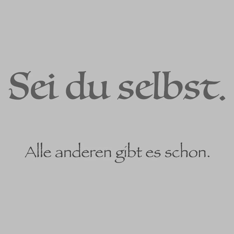 sei du selbst