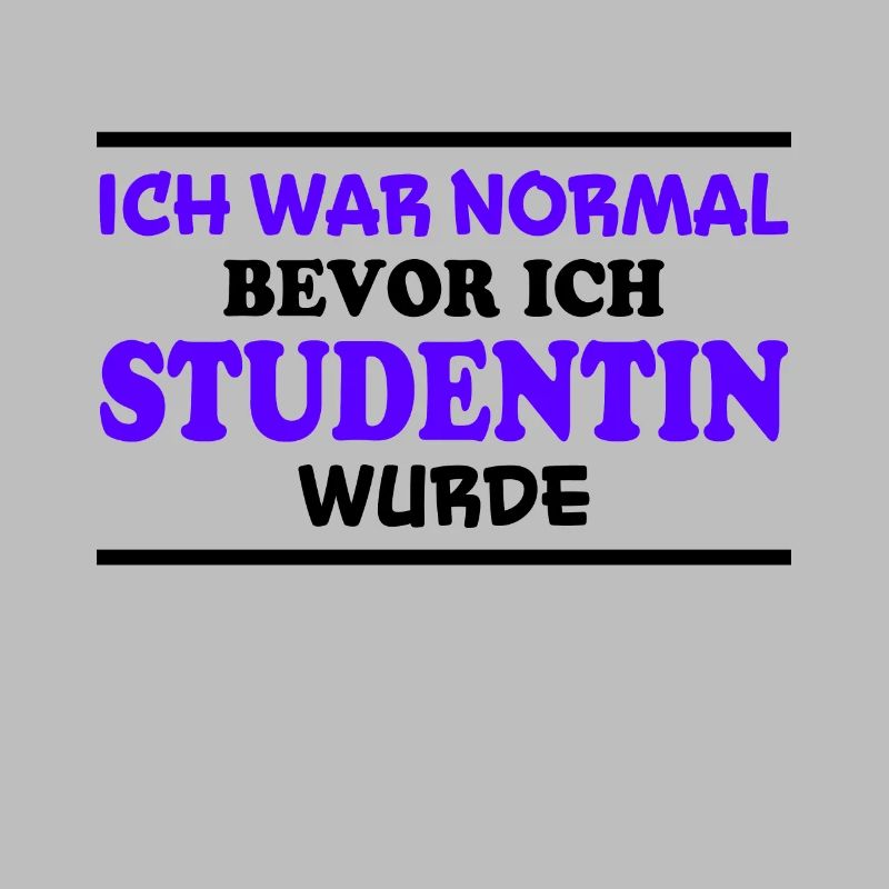 Studentin Spruch Universität Studentin Geschenk