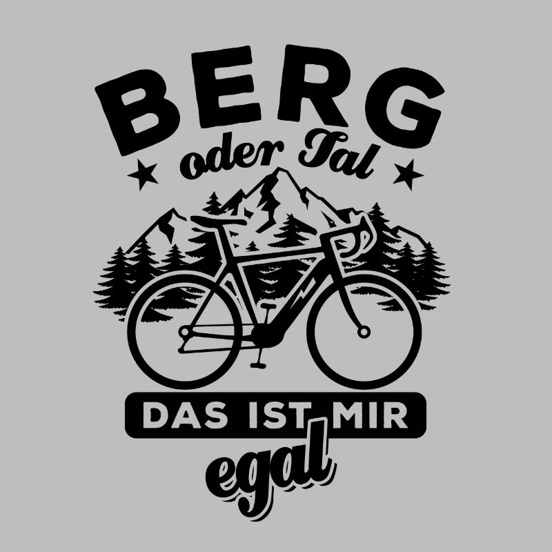 E Bike - Berg oder Tal ist mir egal