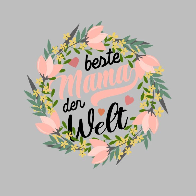 Beste Mama der Welt - Muttertag - Spruch