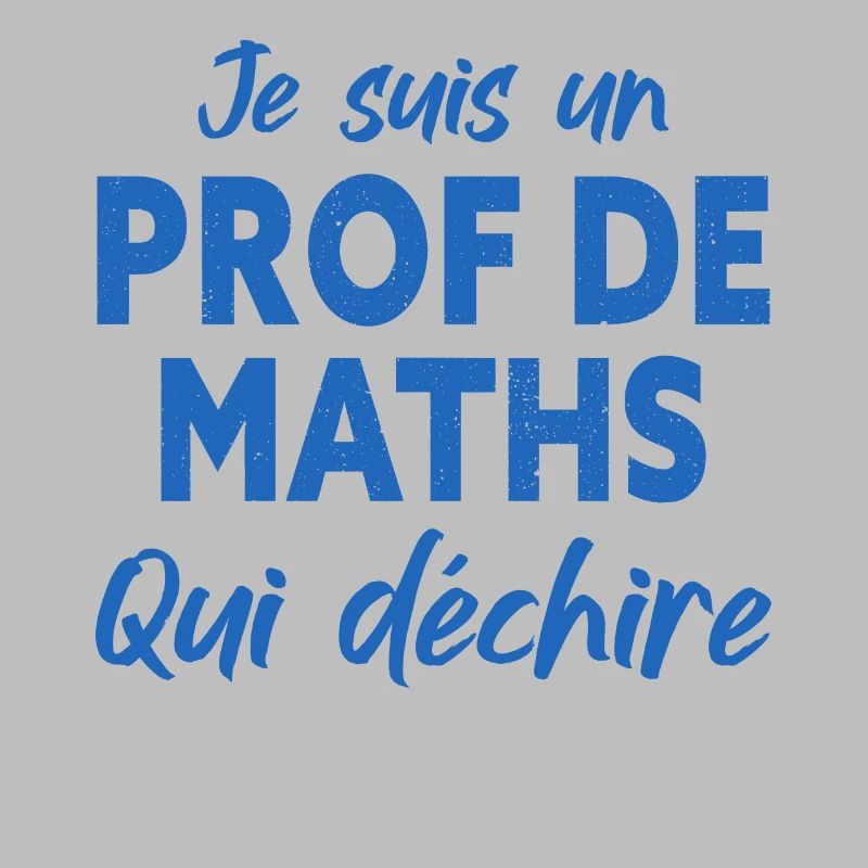 Je Suis Un Prof De Maths