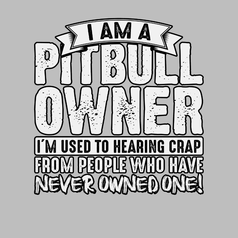 Je suis propriétaire d’un pitbull