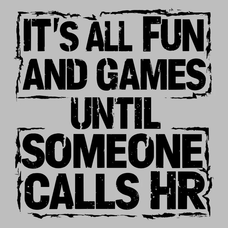 First fun, then human resources