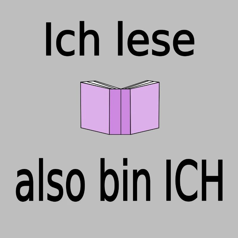 Ich lese also bin ich