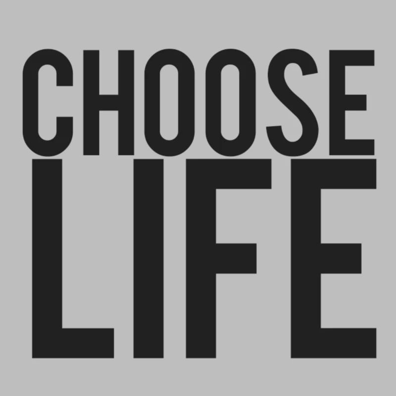 Choose Life