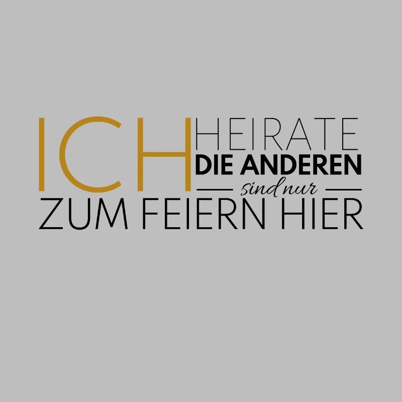 JGA Ich heirate die anderen feiern