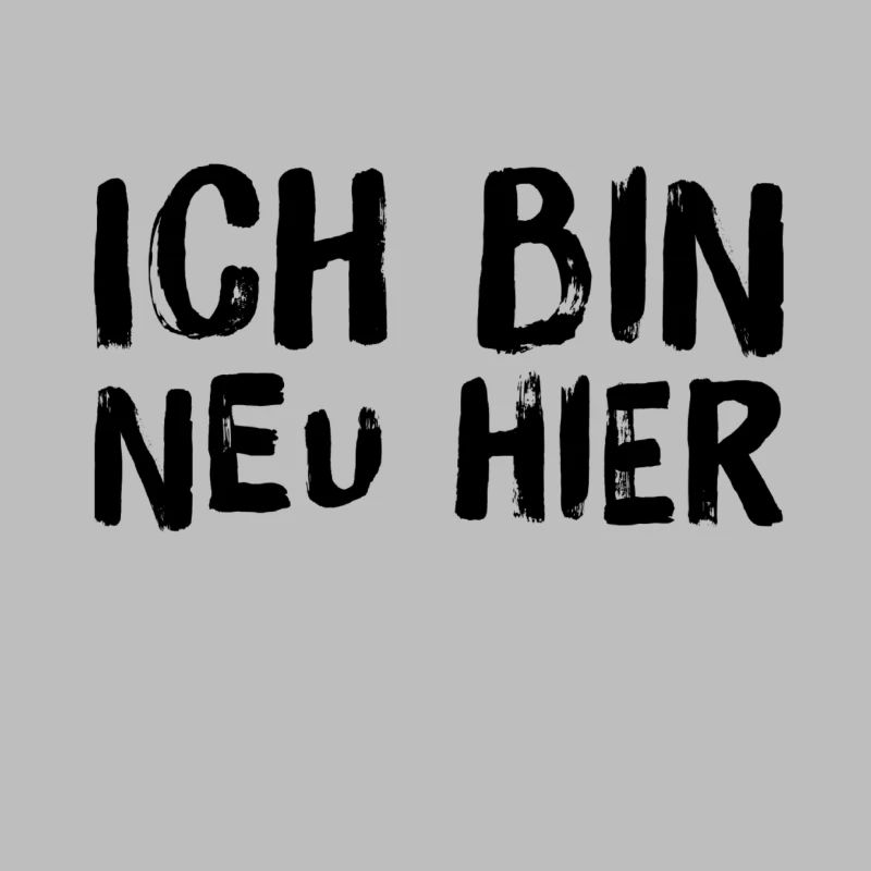 ich bin neu in der Gegend