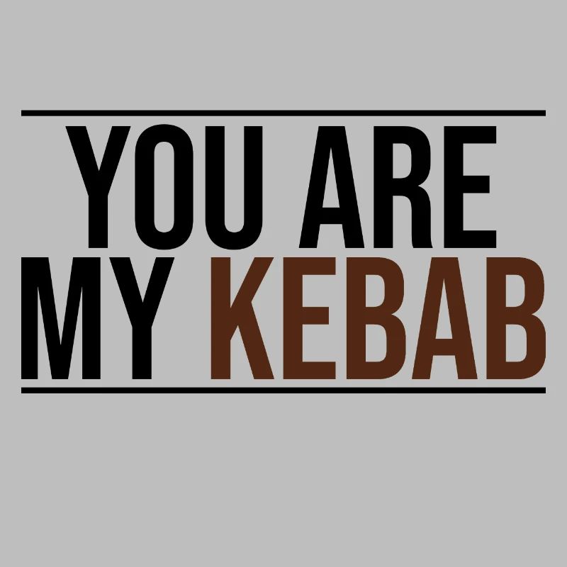 tu es mon kebab