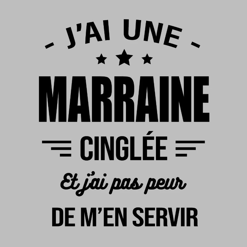J'AI UNE MARRAINE CINGLÉE