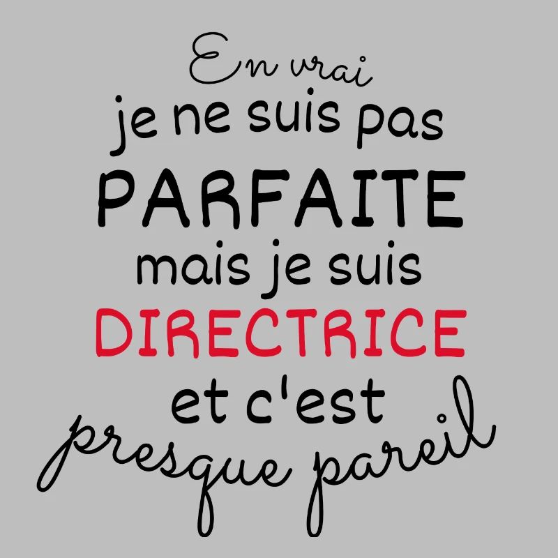 En Vrai Pas Parfaite Mais Directrice