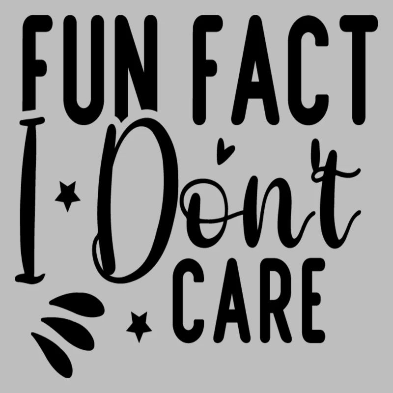 Fun Fact I Don ́t Care