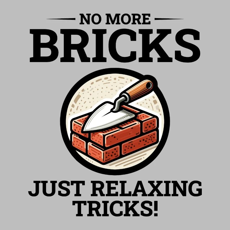 Relaxing After Bricks: Retired Bricklayer Humor