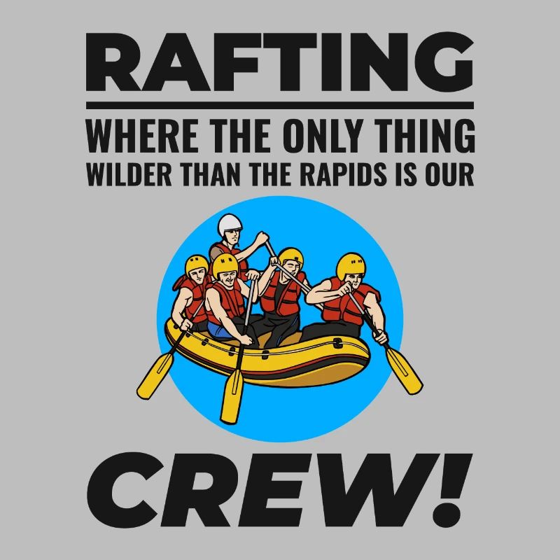 Rafting Team Raft White Water Rafter Paddle Funny