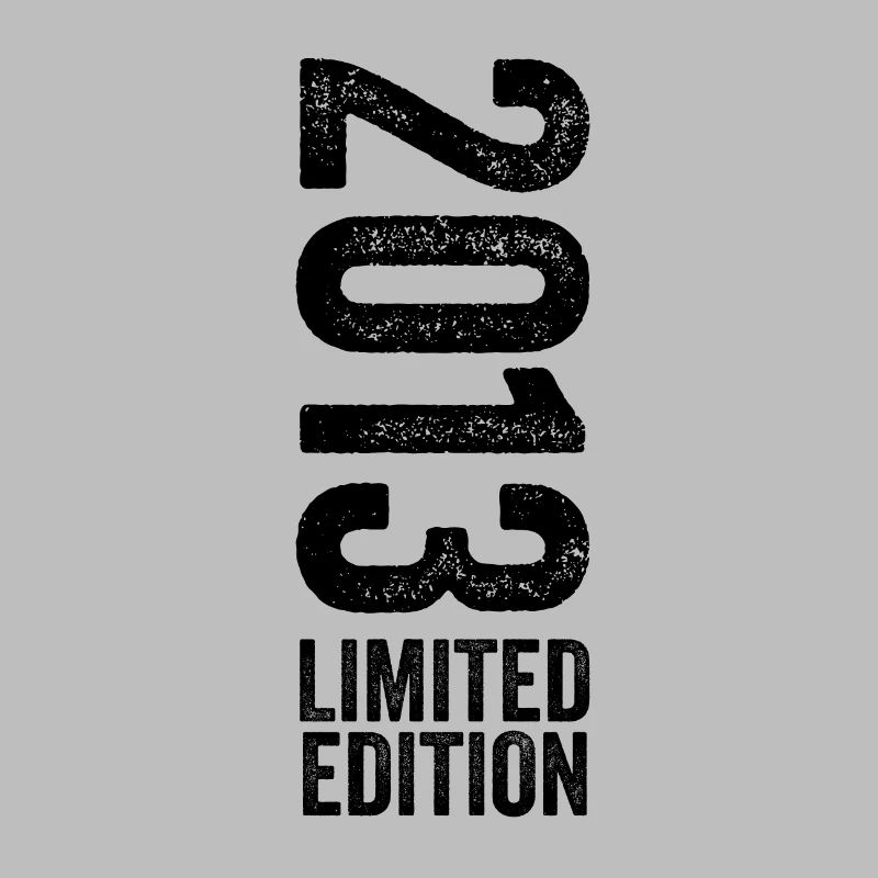 2013 - Limited Edition 2013 Geburtstag