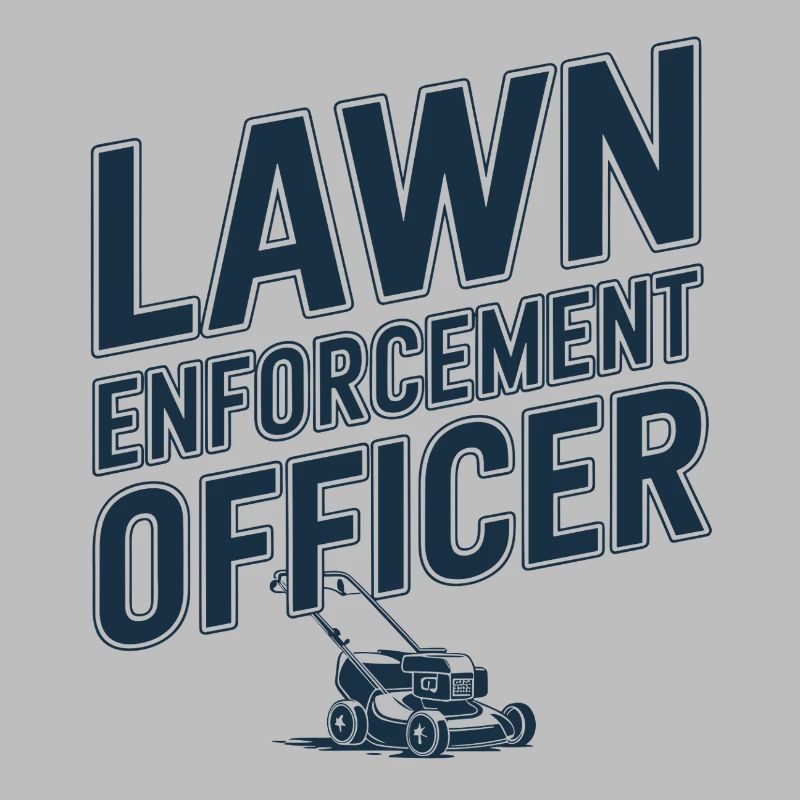 Lawn Enforcement Officer