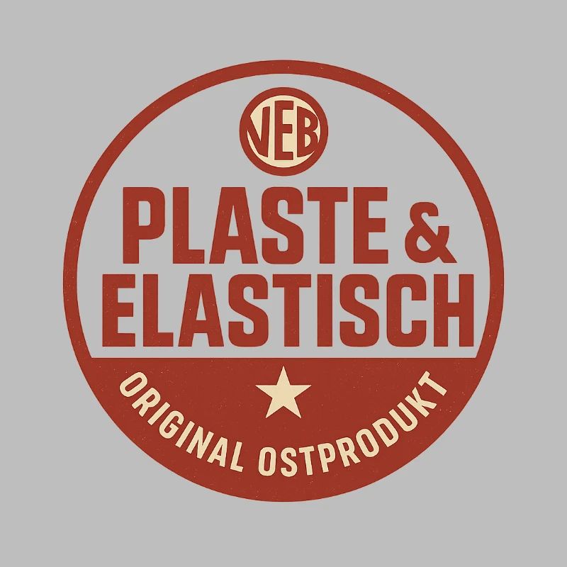 Plaste & Elastisch – Original Ostprodukt