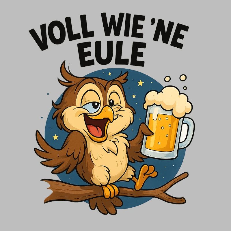 Voll wie ne Eule