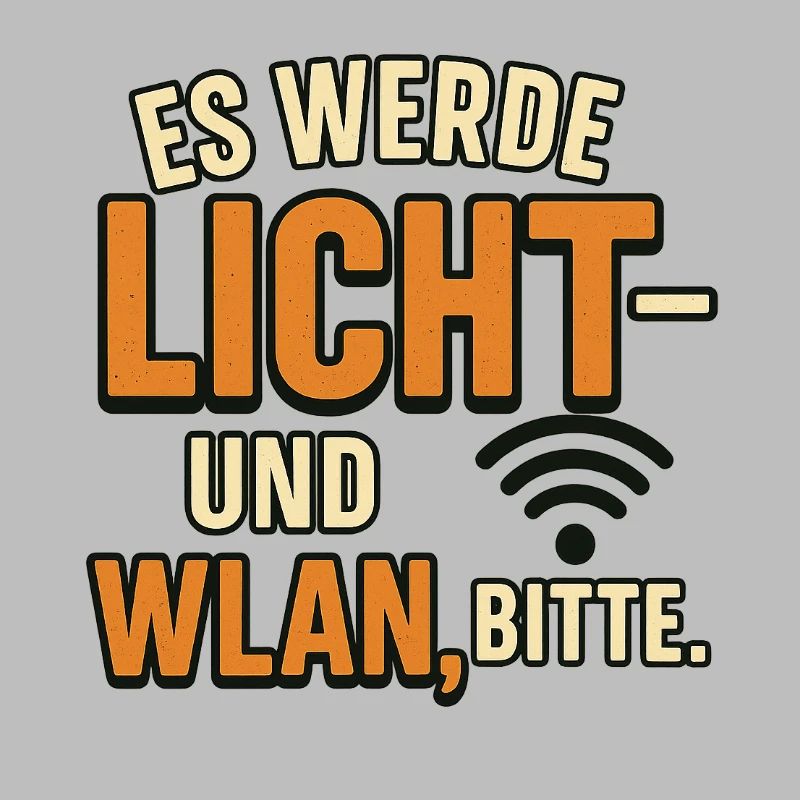 Es werde Licht und WLAN bitte