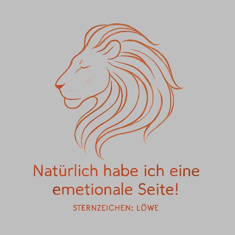 Löwe Sternzeichen - Emotionale Seite Spruch
