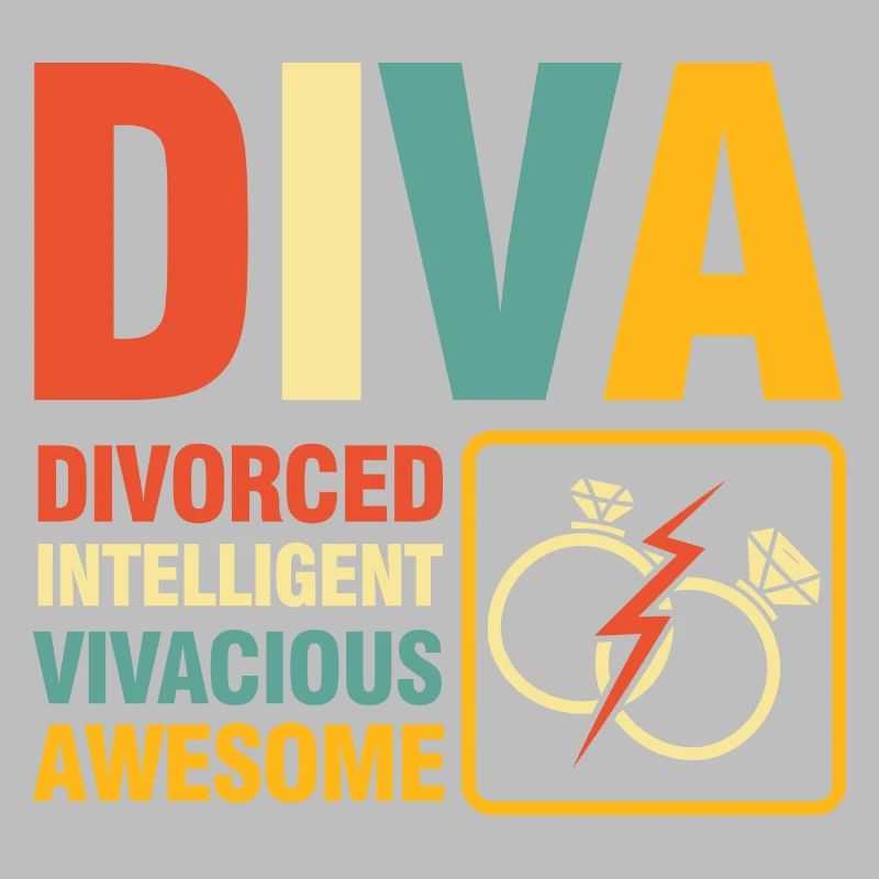 Diva Divorced Inteligent Vivacious Awesome
