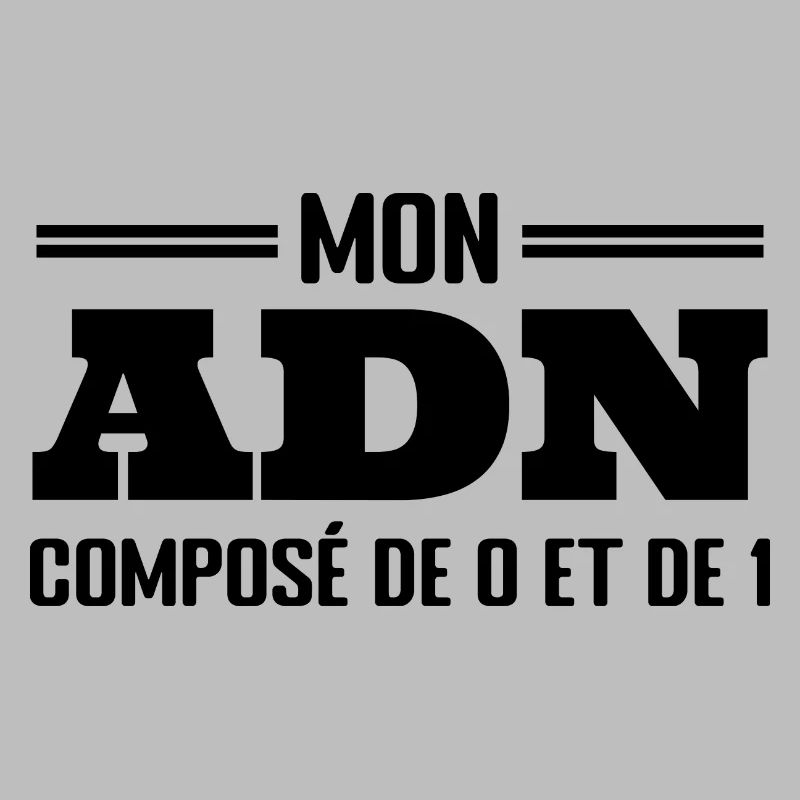 Mon ADN Est Composé De 0 Et De 1