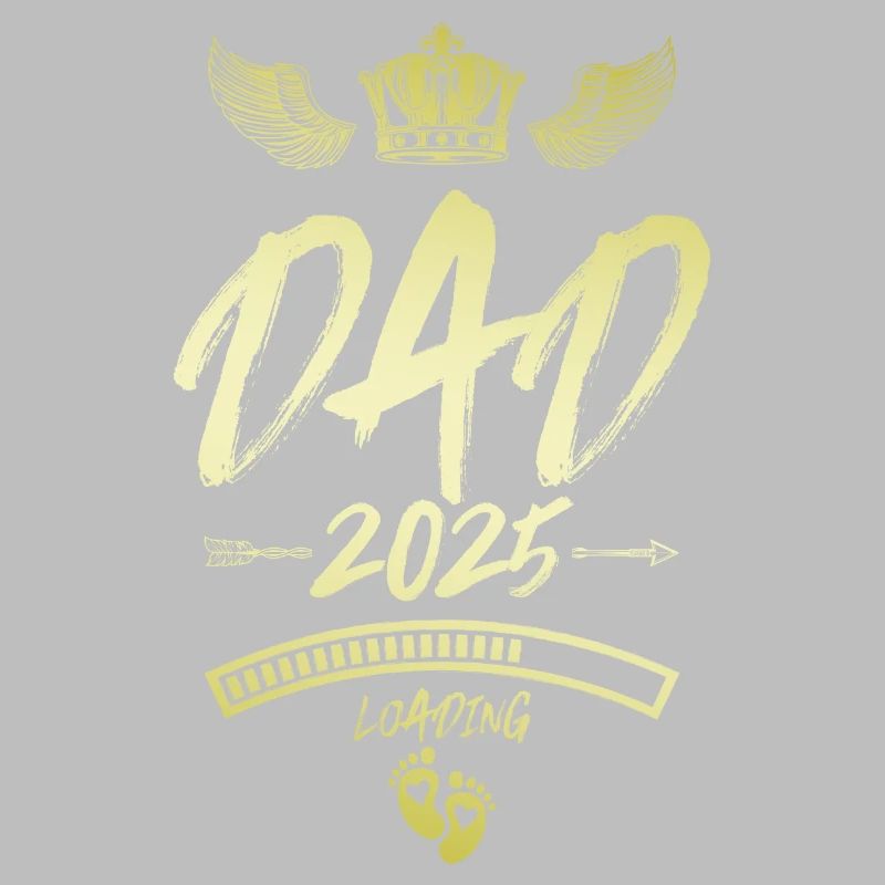 Dad 2025 Loading Papa Spruch