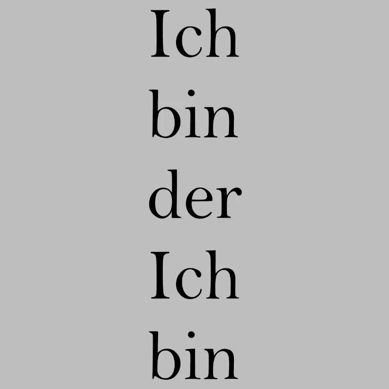 Ich bin der Ich bin