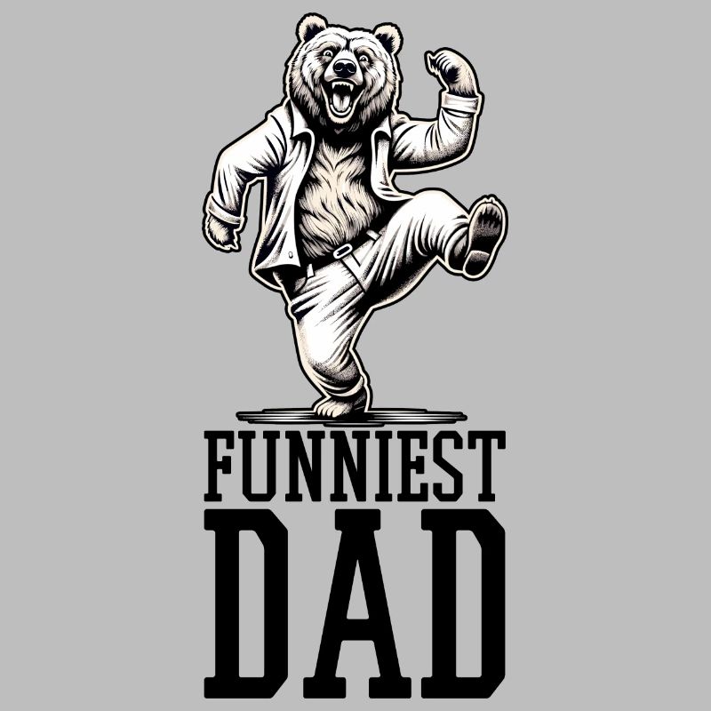 Funniest Father Dancing Bear Gift