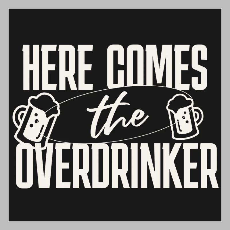 Here comes the Overdrinker 
